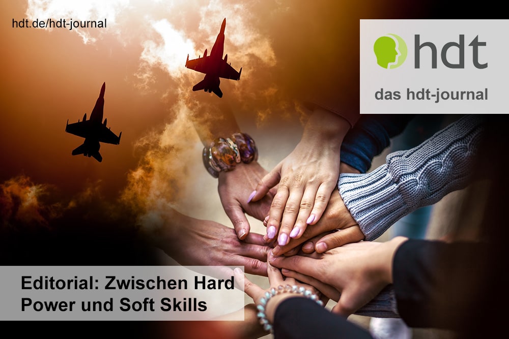 hdt-journal_editorial_zwischen_hard_power_und_soft_skills