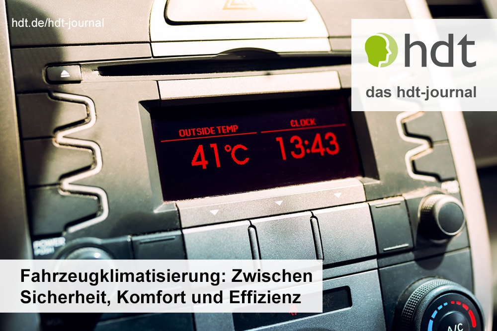 hdt-journal_Fahrzeugklimatisierung_Zwischen_Sicherheit_Komfort_und_Effizienz
