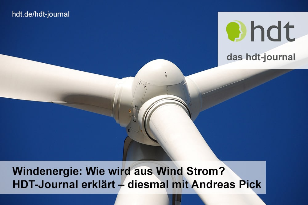 hdt-journal_Windenergie_Wie_wird_aus_Wind_Strom