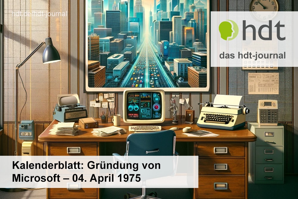 hdt-journal_Kalenderblatt_4_april_1975_gruendung_von_microsoft