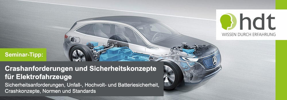 HDT-Veranstaltungshinweis: Seminar Crashanforderungen und Sicherheitskonzepte für Elektrofahrzeuge