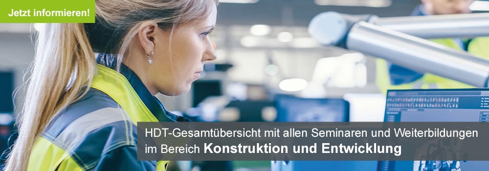 HDT-Tipp Alle Seminare und Weiterbildungen im Bereich Konstruktion und Entwicklung