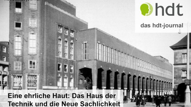 hdt-journal_Eine_ehrliche_Haut_Das_Haus_der_Technik_und_die_Neue_Sachlichkeit