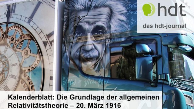 hdt-journal_Kalenderblatt_Die_Grundlage_der_allgemeinen_Relativitaetstheorie