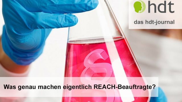 hdt-journal_REACH-Beauftragte