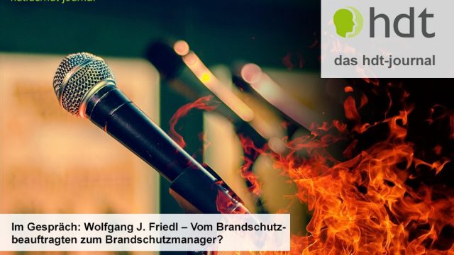 hdt-journal_interview_wolfgang_j_friedl_brandschutz-manager